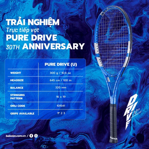 Trải nghiệm trực tiếp sản phẩm vợt Pure Drive 30th Anniversary phiên bản đặc biệt